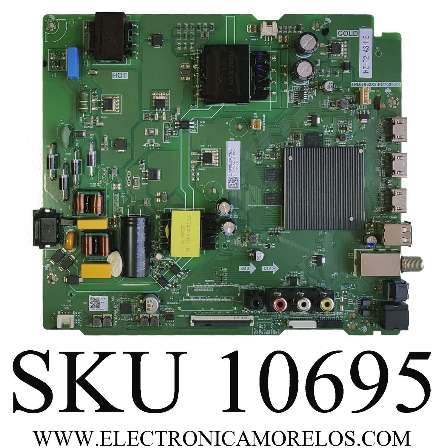 MAIN FUENTE PARA TV TOSHIBA / NUMERO DE PARTE 323264 / TPD.T962X3.PC702 (T) / 3TE50G224201 / 50C350LU / PANEL HD500Y1U52-T0LB\S0\SM\ROH / DISPLAY T500QVN04.1 / MODELO 50C350LU